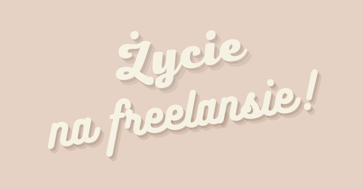 zycie-na-freelansie-1