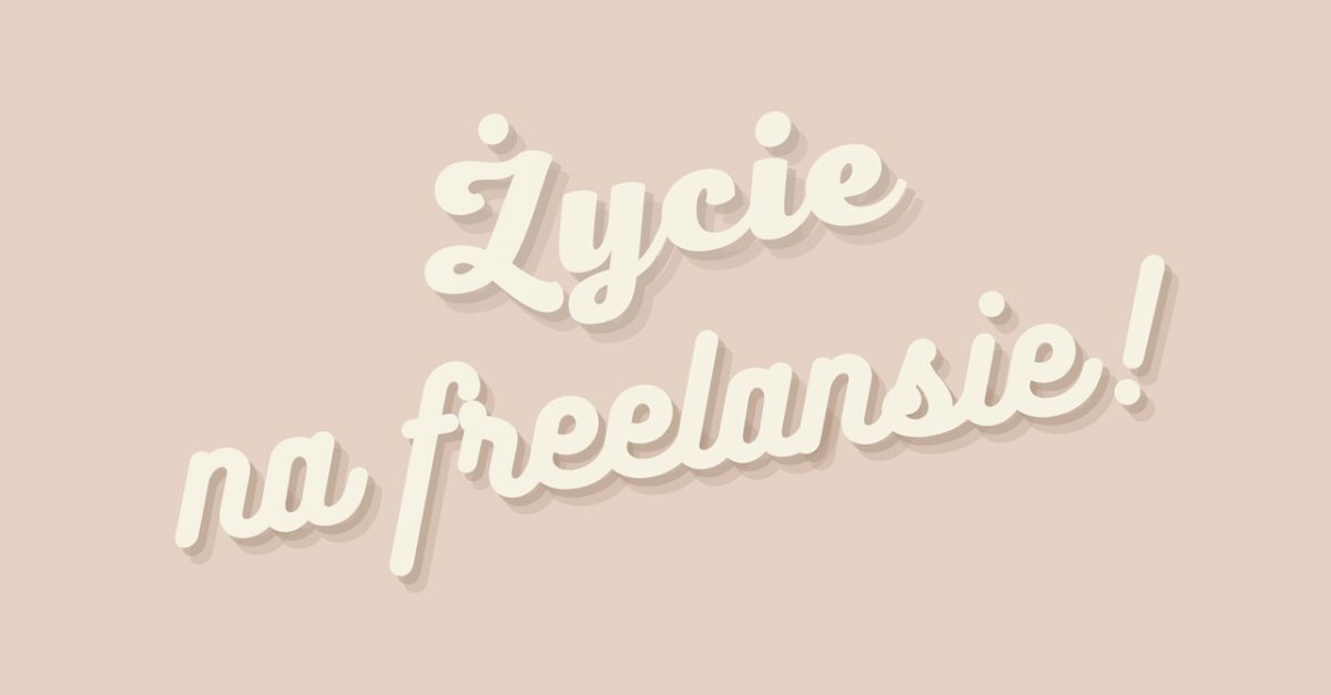 zycie-na-freelansie